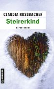 Steirerkind Cover des Buches Steirerkind (ISBN: 9783839213964)