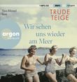 Wir sehen uns wieder am Meer Cover des Buches Wir sehen uns wieder am Meer (ISBN: 9783839821787)