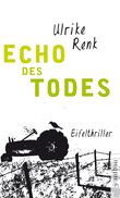 Echo des Todes Cover des Buches Echo des Todes (ISBN: 9783841207128)