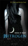 House of Night - Betrogen Cover des Buches House of Night - Betrogen (ISBN: 9783841420022)