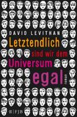 Letztendlich sind wir dem Universum egal Cover des Buches Letztendlich sind wir dem Universum egal (ISBN: 9783841422194)