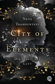 City of Elements - Die Magie der Luft Cover des Buches City of Elements - Die Magie der Luft (ISBN: 9783841506030)