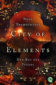 City of Elements - Der Ruf des Feuers Cover des Buches City of Elements - Der Ruf des Feuers (ISBN: 9783841506528)