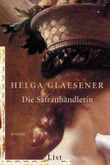 Die Safranhändlerin Cover des Buches Die Safranhändlerin (ISBN: 9783843704953)