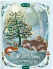 Der Weihnachtsbaum, den niemand wollte Cover des Buches Der Weihnachtsbaum, den niemand wollte (ISBN: 9783845836881)