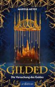 Gilded – Die Versuchung des Goldes (Gilded 1) Cover des Buches Gilded – Die Versuchung des Goldes (Gilded 1) (ISBN: 9783845857213)