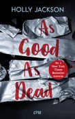 As Good as Dead Cover des Buches As Good as Dead (ISBN: 9783846601730)