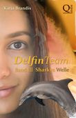 DelfinTeam III Cover des Buches DelfinTeam III (ISBN: 9783847605010)