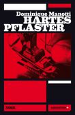 Hartes Pflaster Cover des Buches Hartes Pflaster (ISBN: 9783862414116)