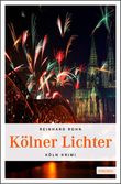Kölner Lichter Cover des Buches Kölner Lichter (ISBN: 9783897058699)