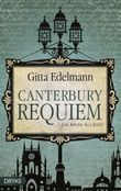 Canterbury Requiem Cover des Buches Canterbury Requiem (ISBN: 9783940258403)