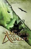 Die Wächter von Avalon Cover des Buches Die Wächter von Avalon (ISBN: 9783943987614)
