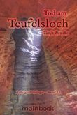 Tod am Teufelsloch Cover des Buches Tod am Teufelsloch (ISBN: 9783944124858)