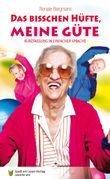 Das bisschen Hüfte, meine Güte Cover des Buches Das bisschen Hüfte, meine Güte (ISBN: 9783944668512)