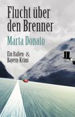 Flucht über den Brenner Cover des Buches Flucht über den Brenner (ISBN: 9783944936406)