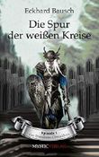 Die Spur der weißen Kreise Cover des Buches Die Spur der weißen Kreise (ISBN: 9783947721092)