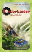 Kondorkinder - Der Fluch des Spiegelbuches Cover des Buches Kondorkinder - Der Fluch des Spiegelbuches (ISBN: 9783950300291)
