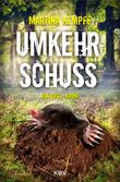 Umkehrschuss Cover des Buches Umkehrschuss (ISBN: 9783954413867)