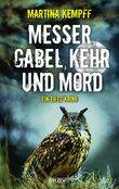 Messer, Gabel, Kehr und Mord Cover des Buches Messer, Gabel, Kehr und Mord (ISBN: 9783954414772)