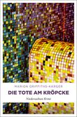 Die Tote am Kröpcke Cover des Buches Die Tote am Kröpcke (ISBN: 9783954511471)