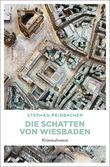 Die Schatten von Wiesbaden Cover des Buches Die Schatten von Wiesbaden (ISBN: 9783954517282)