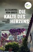 Die Kälte des Herzens Cover des Buches Die Kälte des Herzens (ISBN: 9783955207700)