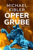 Opfergrube Cover des Buches Opfergrube (ISBN: 9783955425081)