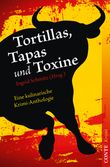 Tortillas, Tapas und Toxine Cover des Buches Tortillas, Tapas und Toxine (ISBN: 9783956020131)