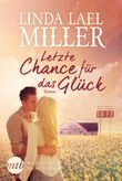 Letzte Chance für das Glück Cover des Buches Letzte Chance für das Glück (ISBN: 9783956492945)