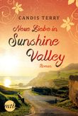 Neue Liebe in Sunshine Valley Cover des Buches Neue Liebe in Sunshine Valley (ISBN: 9783956497162)
