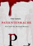 Patientenrache Cover des Buches Patientenrache (ISBN: 9783957711045)