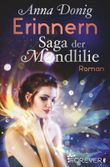 Erinnern (Die Mondlilie 2) Cover des Buches Erinnern (Die Mondlilie 2) (ISBN: 9783958189126)