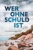 Wer ohne Schuld ist Cover des Buches Wer ohne Schuld ist (ISBN: 9783958199385)