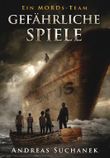 Ein MORDs-Team - Gefährliche Spiele Cover des Buches Ein MORDs-Team - Gefährliche Spiele (ISBN: 9783958340473)