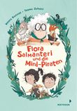 Flora Salmanteri und die Mini-Piraten Band 1 Cover des Buches Flora Salmanteri und die Mini-Piraten Band 1 (ISBN: 9783958541757)