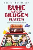 Ruhe auf den billigen Plätzen Cover des Buches Ruhe auf den billigen Plätzen (ISBN: 9783959101530)