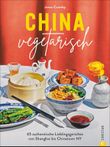 China vegetarisch Cover des Buches China vegetarisch (ISBN: 9783959615778)