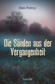Die Sünden aus der Vergangenheit Cover des Buches Die Sünden aus der Vergangenheit (ISBN: 9783963620423)