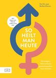So heilt man heute Cover des Buches So heilt man heute (ISBN: 9783965843035)