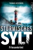 Stürmisches Sylt Cover des Buches Stürmisches Sylt (ISBN: 9783967140477)