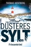 Düsteres Sylt Cover des Buches Düsteres Sylt (ISBN: 9783967142587)