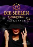 Die Seelenspringerin - Maskerade: Ein Mystery Krimi Cover des Buches Die Seelenspringerin - Maskerade: Ein Mystery Krimi (ISBN: 9783981962208)