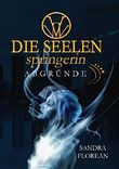 Die Seelenspringerin: Abgründe Cover des Buches Die Seelenspringerin: Abgründe (ISBN: 9783981962246)
