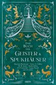 Das Buch der Geister & Spukhäuser Cover des Buches Das Buch der Geister & Spukhäuser (ISBN: 9783986761813)