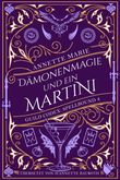 Dämonenmagie und ein Martini Cover des Buches Dämonenmagie und ein Martini (ISBN: 9783989060647)