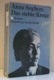 ANNA SEGHERS: Das siebte Kreuz Cover des Buches ANNA SEGHERS: Das siebte Kreuz (ISBN: B003AH7OXG)