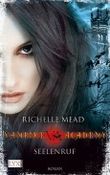 Vampire Academy: Seelenruf Cover des Buches Vampire Academy: Seelenruf (ISBN: B004WJAP3M)