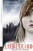 Liebeskind Cover des Buches Liebeskind (ISBN: B0054QJWEA)