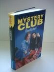 Fiona Kelly : Mystery Club: Entführt! Cover des Buches Fiona Kelly : Mystery Club: Entführt! (ISBN: B0063GCEFO)