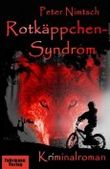 Rotkäppchen-Syndrom Cover des Buches Rotkäppchen-Syndrom (ISBN: B007O6CG2S)
